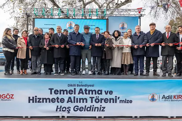 Dikili’de Temel Atma ve Hizmete Alım Töreni düzenlendi
