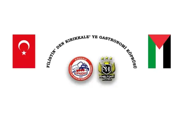 Filistin’den Kırıkkale’ye gastronomi köprüsü kuruluyor