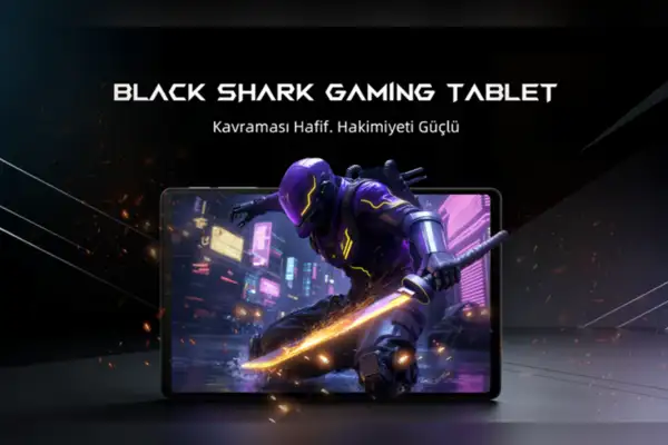 Black Shark tabletler Türkiye'de: EVOFONE ile güçlü bir başlangıç