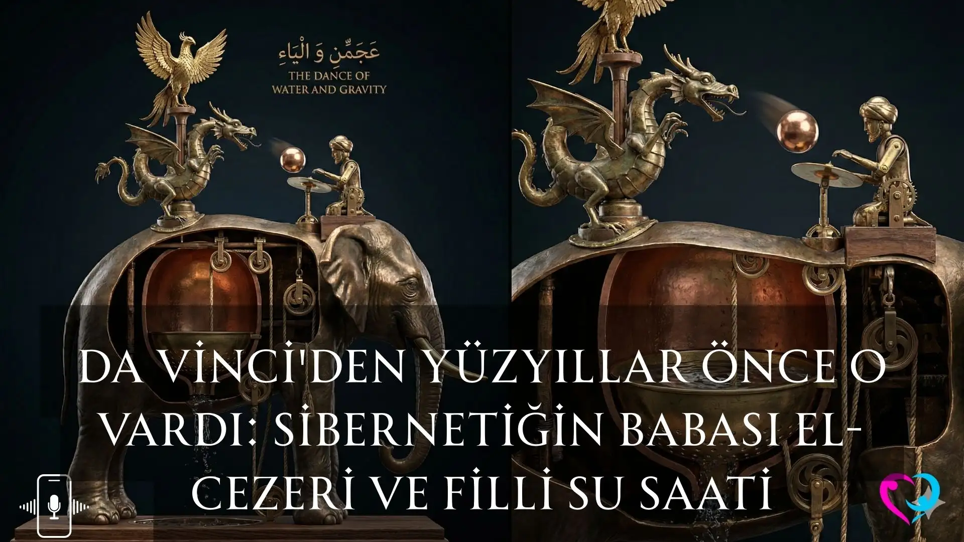 Zamanın Ruhu Bir Filin Sırtında: Cezeri’nin 800 Yıllık Mühendislik Destanı