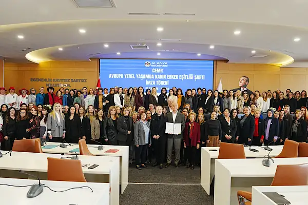 Alanya'da Kadın-Erkek Eşitliği Şartı imzalandı