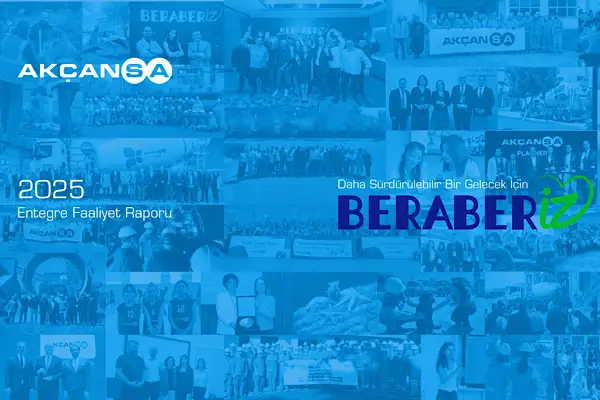 Akçansa, 2025 Entegre Faaliyet Raporu’nu yayınladı