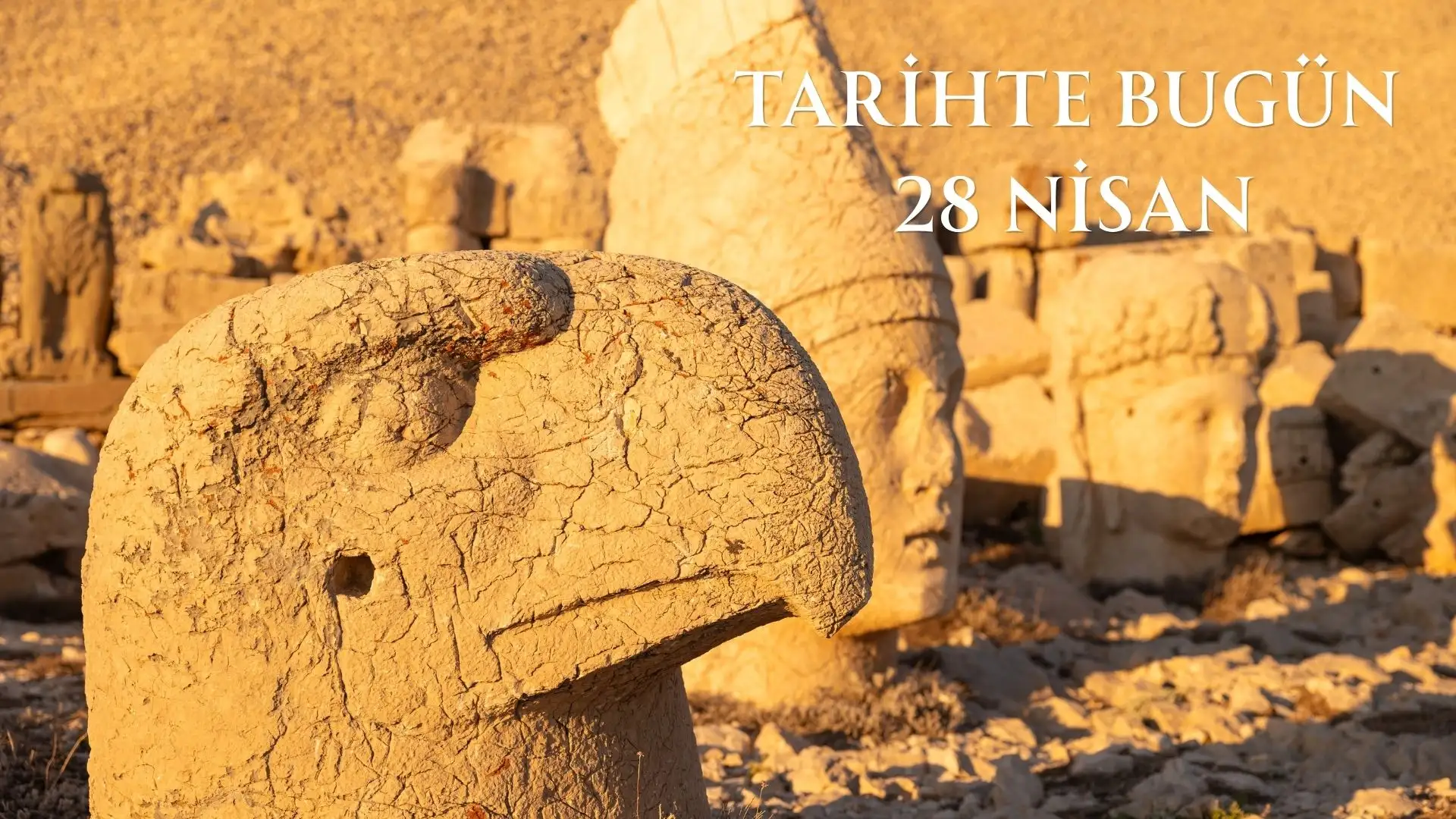 TARİHTE BUGÜN KÖŞESİ 28 NİSANDA TARİHTE NELER OLDU