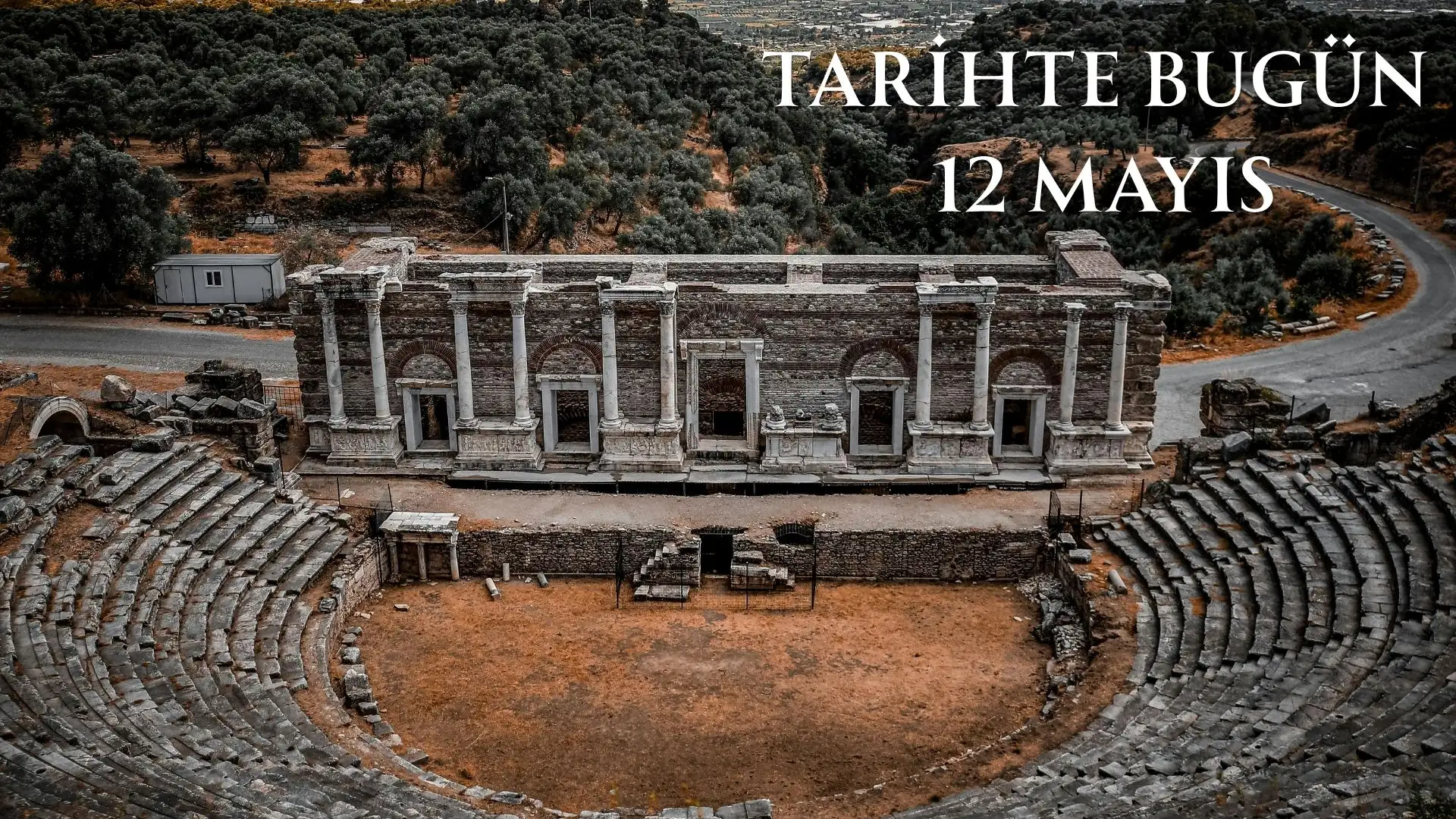 TARİHTE BUGÜN KÖŞESİ 12 MAYISTA TARİHTE NELER OLDU
