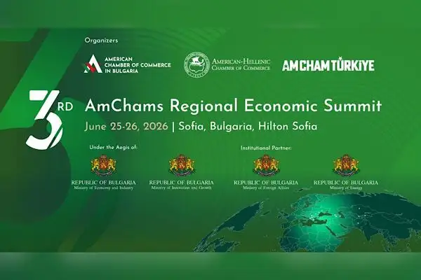 3. AmChams Bölgesel Ekonomi Zirvesi Sofya’da Düzenleniyor