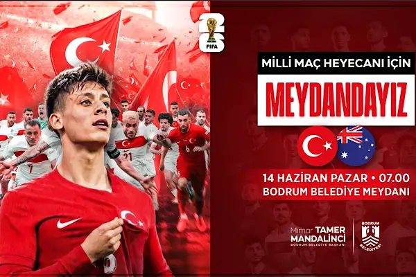 Bodrum’da Milli maç heyecanı dev ekranda yaşanacak