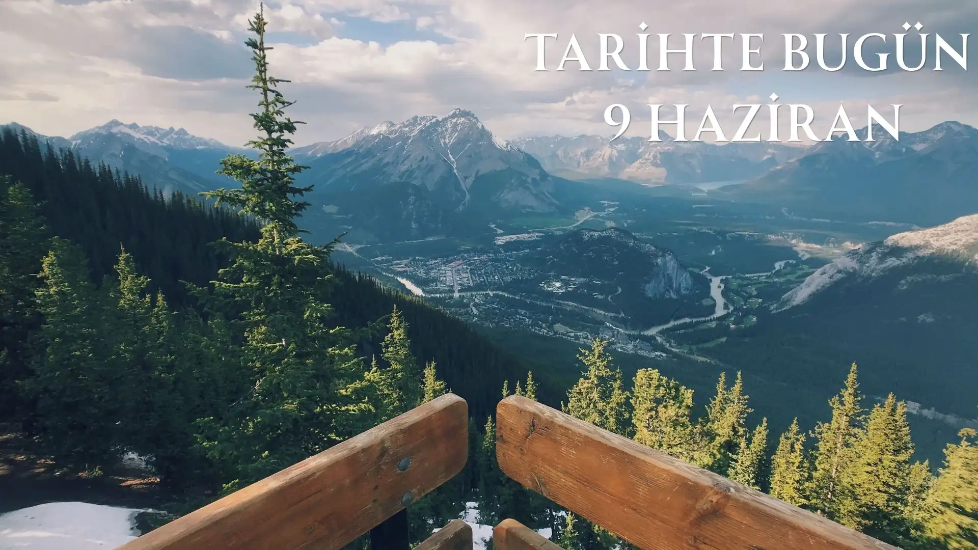 TARİHTE BUGÜN KÖŞESİ 9 HAZİRANDA TARİHTE NELER OLDU