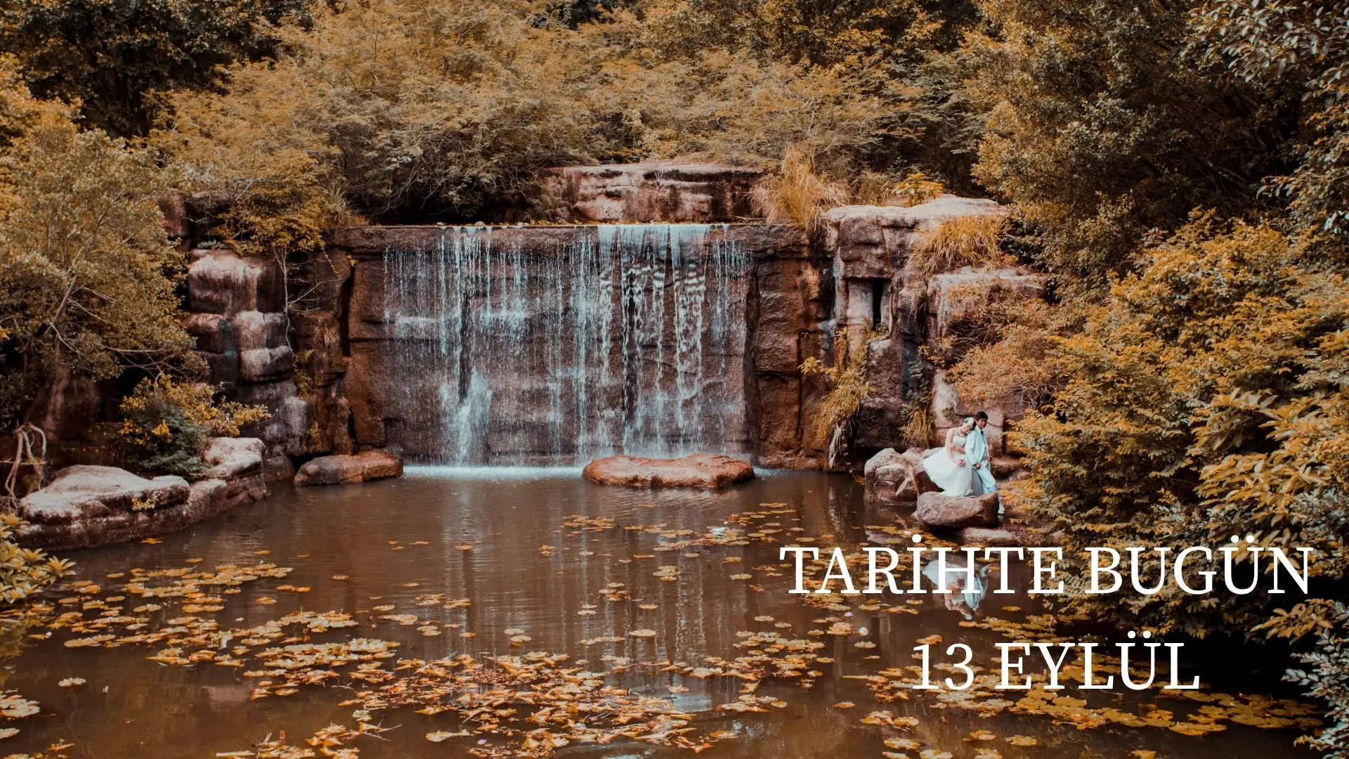 TARİHTE BUGÜN KÖŞESİ 13 EYLÜLDE TARİHTE NELER OLDU? 