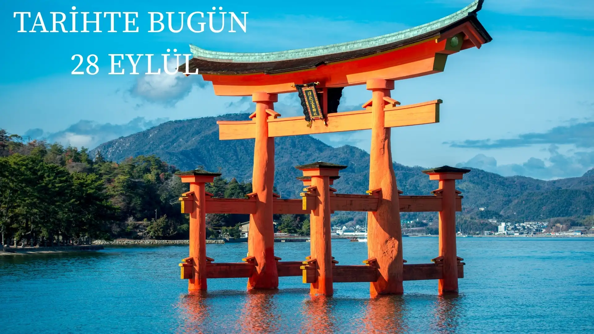 TARİHTE BUGÜN KÖŞESİ 28 EYLÜLDE TARİHTE NELER OLDU? 