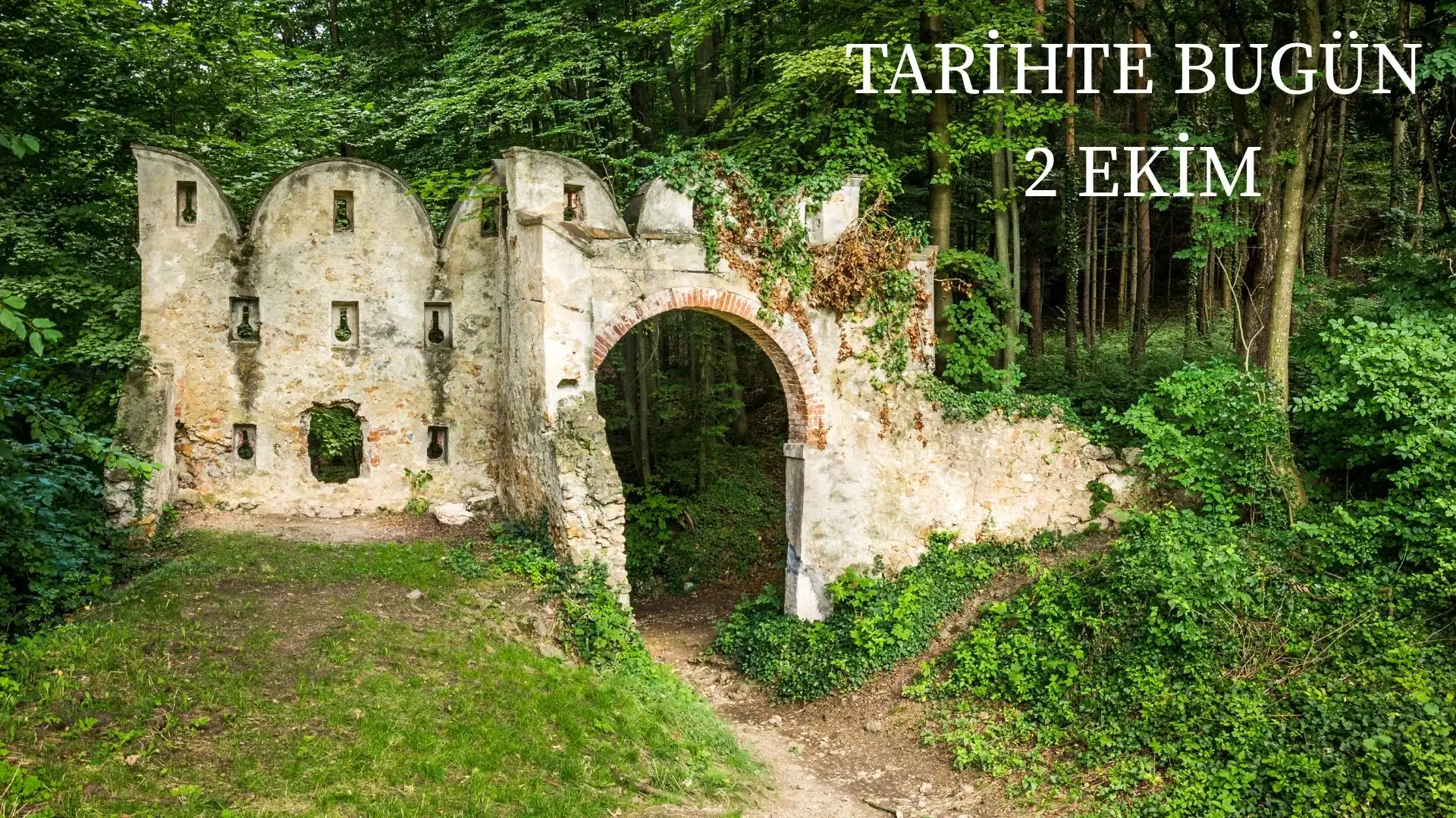 TARİHTE BUGÜN KÖŞESİ 2 EKİMDE TARİHTE NELER OLDU?
