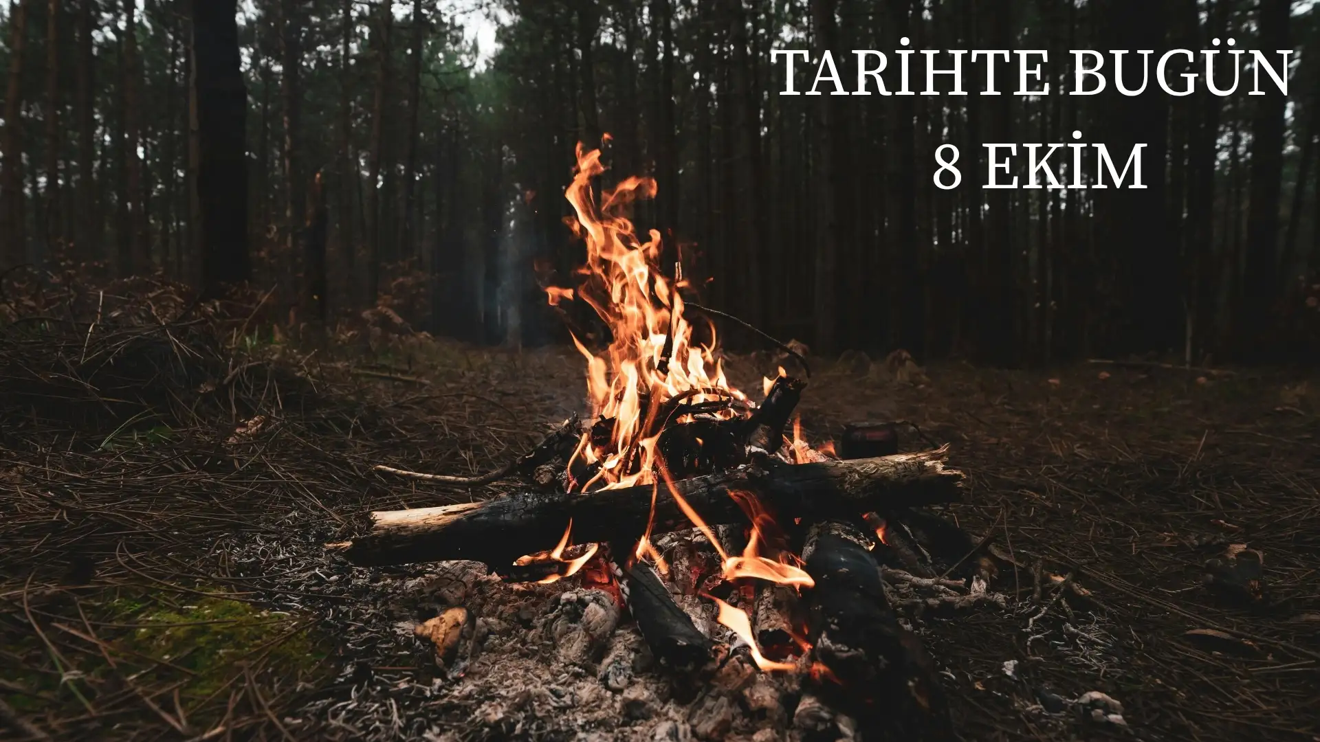 TARİHTE BUGÜN KÖŞESİ 8 EKİMDE TARİHTE NELER OLDU?