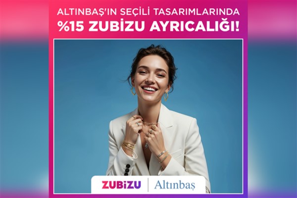 ZUBİZU’dan Altınbaş ile ışıltılı iş birliği