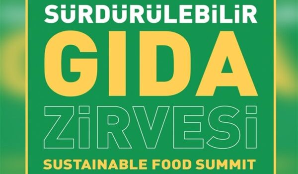 11. Sürdürülebilir Gıda Zirvesi’nde gıdanın geleceği tartışılacak