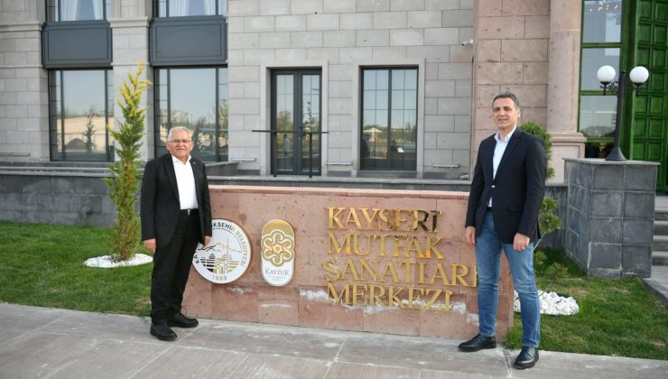 Başkan Büyükkılıç, Mutfak Sanatları Merkezi’ni ziyaret etti