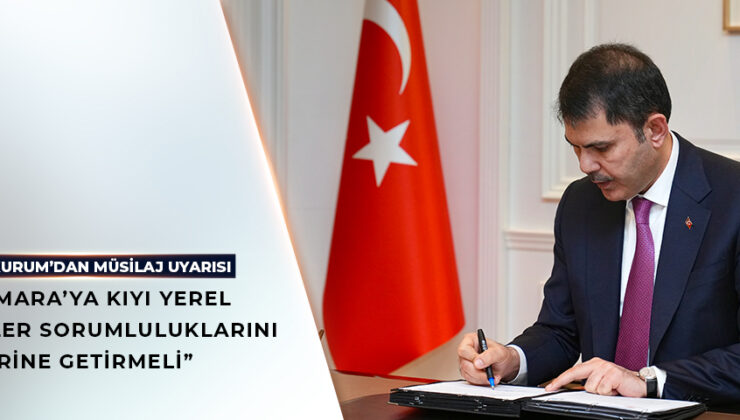 Bakan’dan Müsilaj Uyarısı