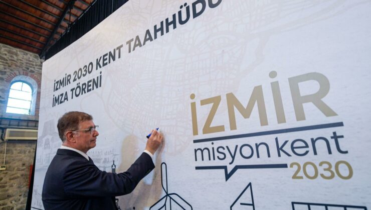İmzalar, İzmir 2030 Kent Taahhüdü için atıldı