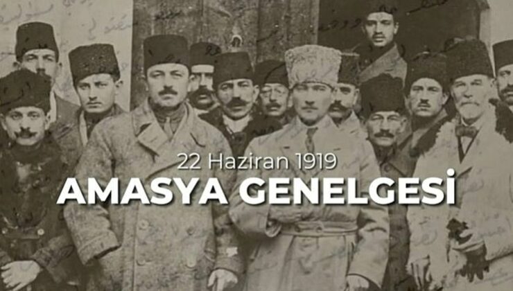 Cumhuriyeti’nin doğum belgesi: Amasya Genelgesi 106 yaşında