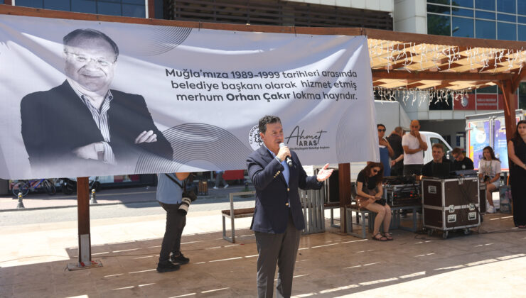 Eski belediye başkanı Orhan Çakır’ın adı Menteşe’de ölümsüzleşti