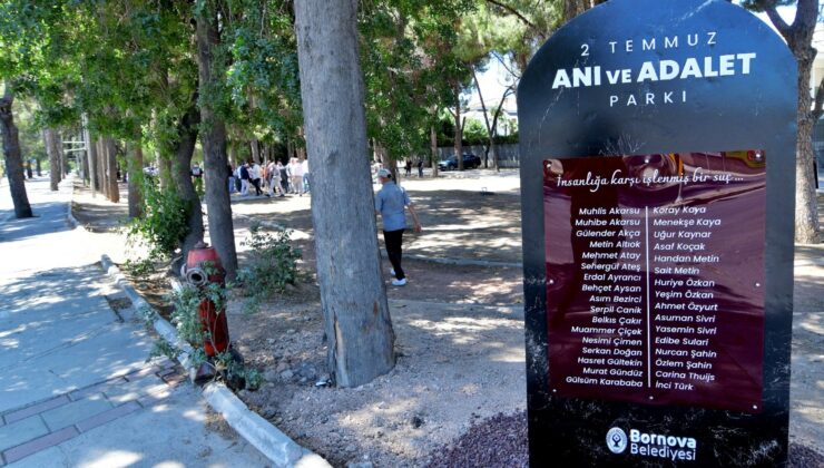 “2  Temmuz Anı ve Adalet Parkı” Bornova’da açıldı