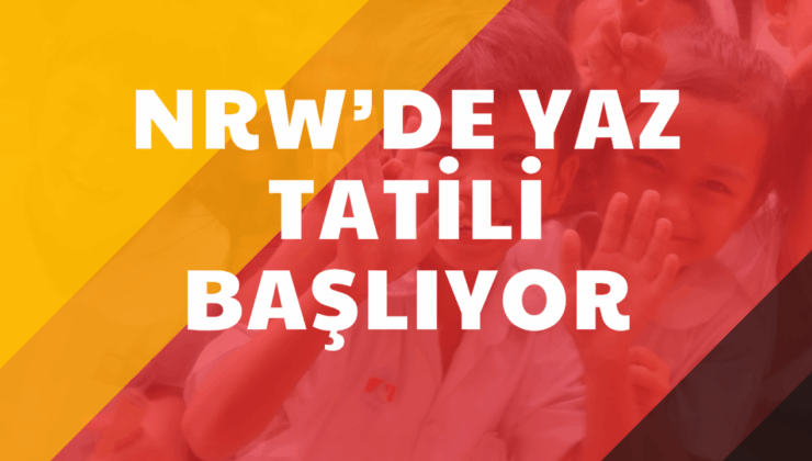 Almanya’da yaz tatili başlıyor: Kuzey Ren Vestfalya’da okullar cuma günü kapanıyor